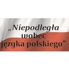 miniatura Niepodległa wobec języka polskiego